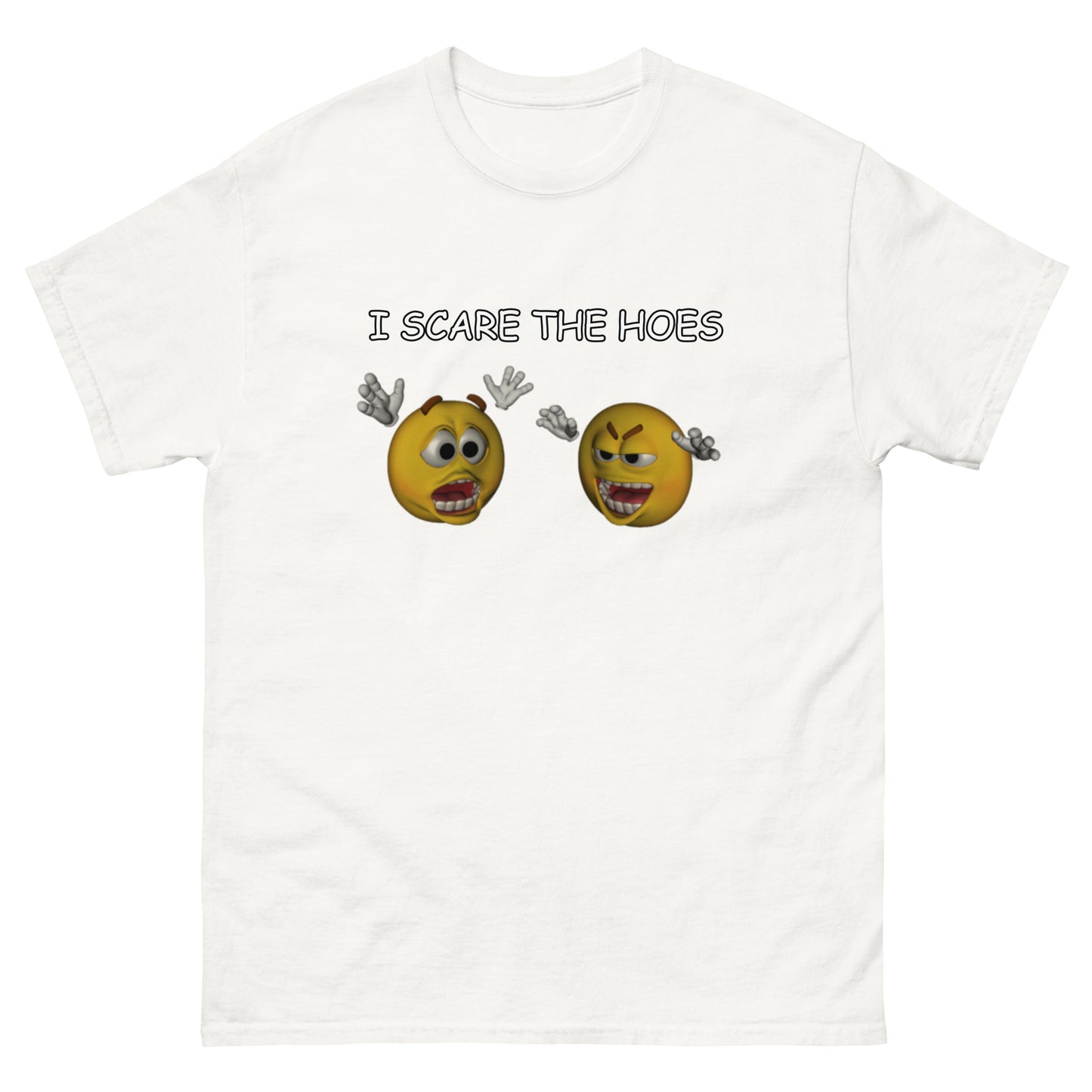 I SCARE THE HOES TEE