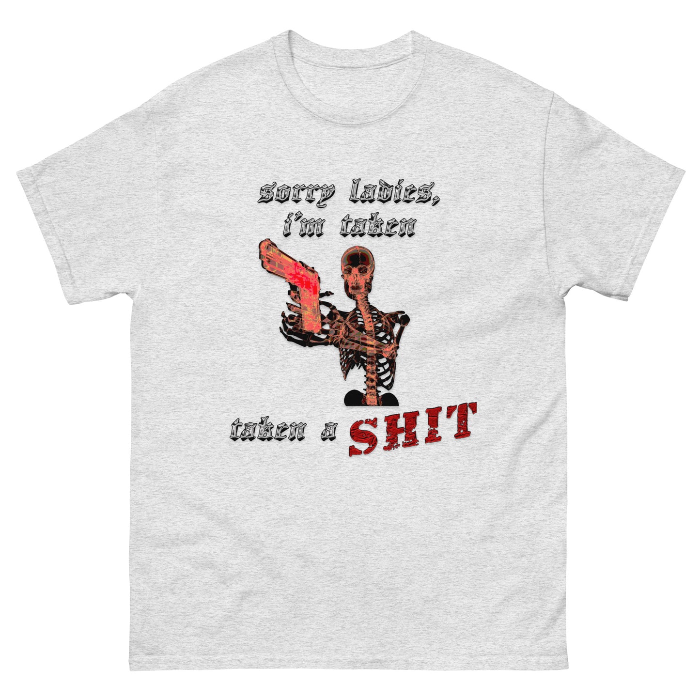 SORRY LADIES I'M TAKEN TEE