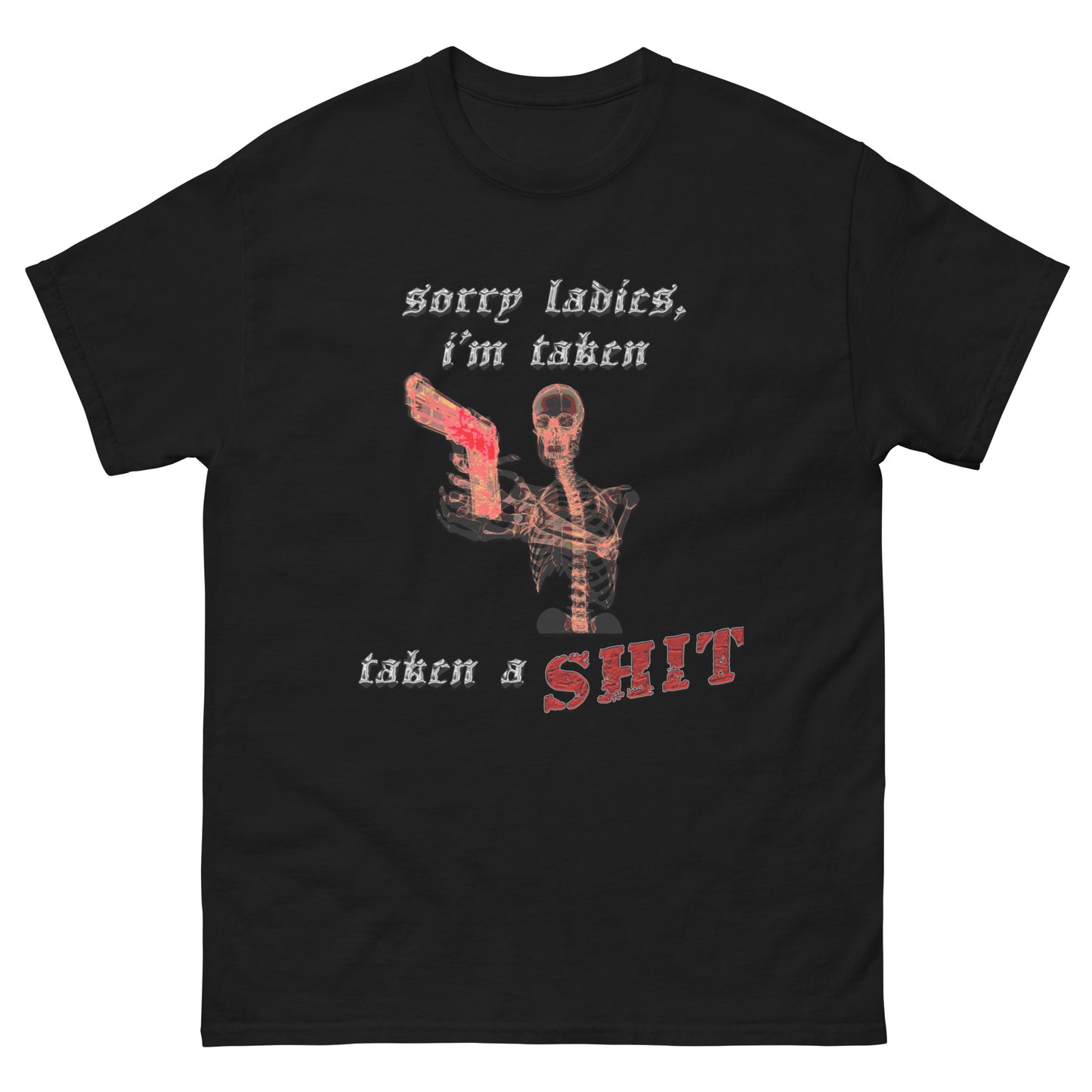 SORRY LADIES I'M TAKEN TEE